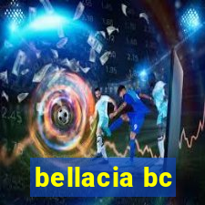 bellacia bc